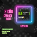 [HEDİYE OYUNLU] 2 GÜNLÜK GEFORCE NOW PREMİUM 
