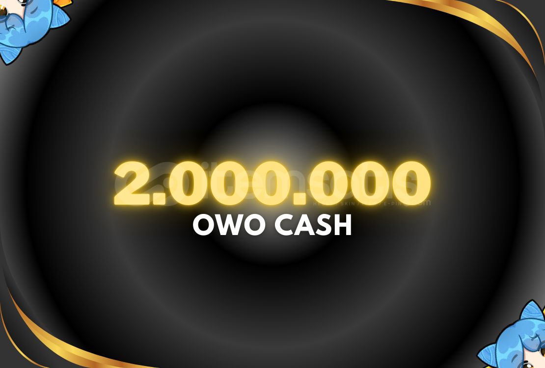 2 Milyon OWO Cash 2 Milyon OWO Cash