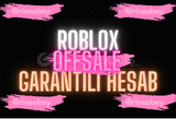 ⚡ 2 OFFSALE HESABI ROBLOX ⚡
