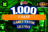 ⚜️2 SAAT ~ 1.000 KICK CANLI YAYIN İZLEYİCİ