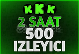 ⭐ 2 Saat 500 Canlı Yayın İzleyici - Kick