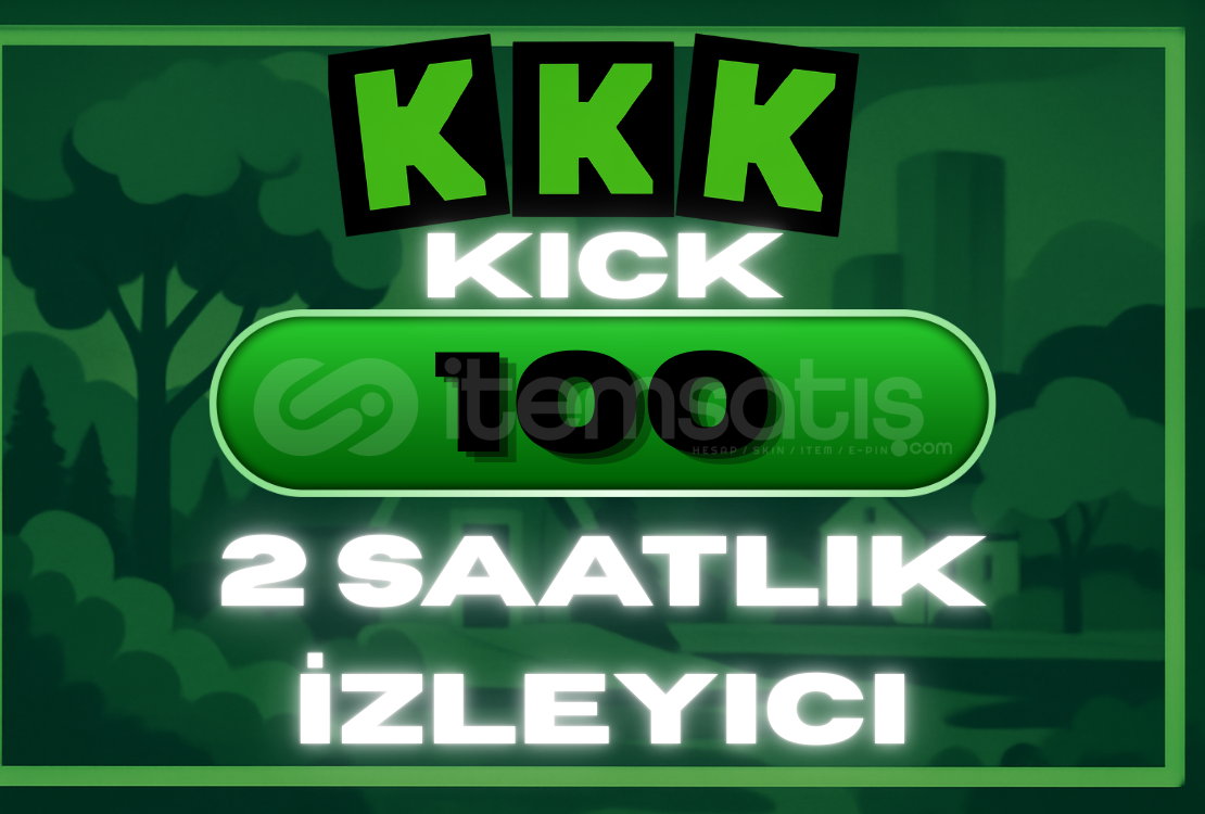 ⭐2 Saat ⭐KİCK 100 İzleyici ⭐2 Saat ⭐KİCK 100 İzleyici