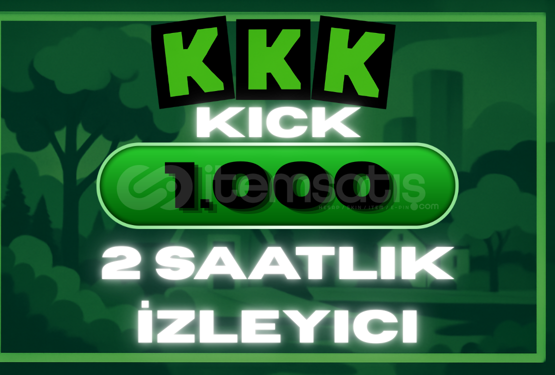 ⭐2 Saat ⭐KİCK 1.000 İzleyici ⭐2 Saat ⭐KİCK 1.000 İzleyici