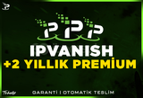 2+ Yıllık | IpVanish Premium + Sorunsuz