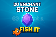 20 ENCHANT STONE - FISH IT
