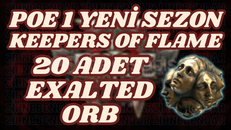 20 Exalted Orb l Keepers Flame l Yeni Sezon