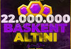 ✨ 20+2 MILYON BASKENT ALTINI ✨