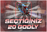 ✅ 20 TANE SEÇTİĞİNİZ GODLY (DEV FIRSAT)