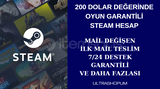 200 DOLAR DEĞERİNDE OYUN GARANTİLİ STEAM HESAP