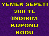 ❤️200 TL❤️YEMEK SEPETİ❤️İNDİRİM KUPONU KODU❤️