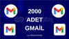 2000 ADET GMAİL