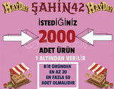 2000 ADET İSTEDİĞİNİZ ÜRÜN 