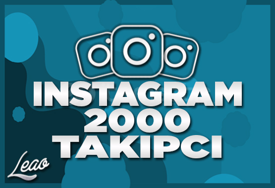 2000 Instagram Takipçi | GARANTILI | HIZLI 2000 Instagram Takipçi | GARANTILI | HIZLI