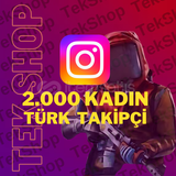 2.000 Kadın Türk Takipçi 365 GÜN - Hızlı Teslim