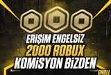 ⭐2000 Robux⭐ + KOMİSYON BİZDEN