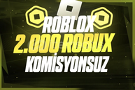 ✨2000 Robux - KOMİSYONSUZ✨