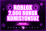 ⭐2000 Robux + KOMİSYONSUZ ⭐