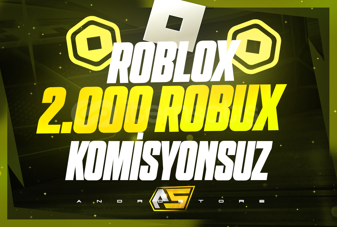 ✨2000 Robux - KOMİSYONSUZ✨ ✨2000 Robux - KOMİSYONSUZ✨