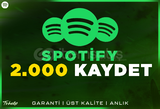 2.000 Spotify Kaydetme | Garanti | #1