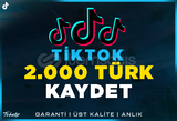 2.000 Türk Kaydetme TikTok | Garanti | #1