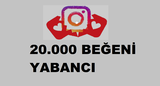 20000 BEĞENİ YABANCI instagram 