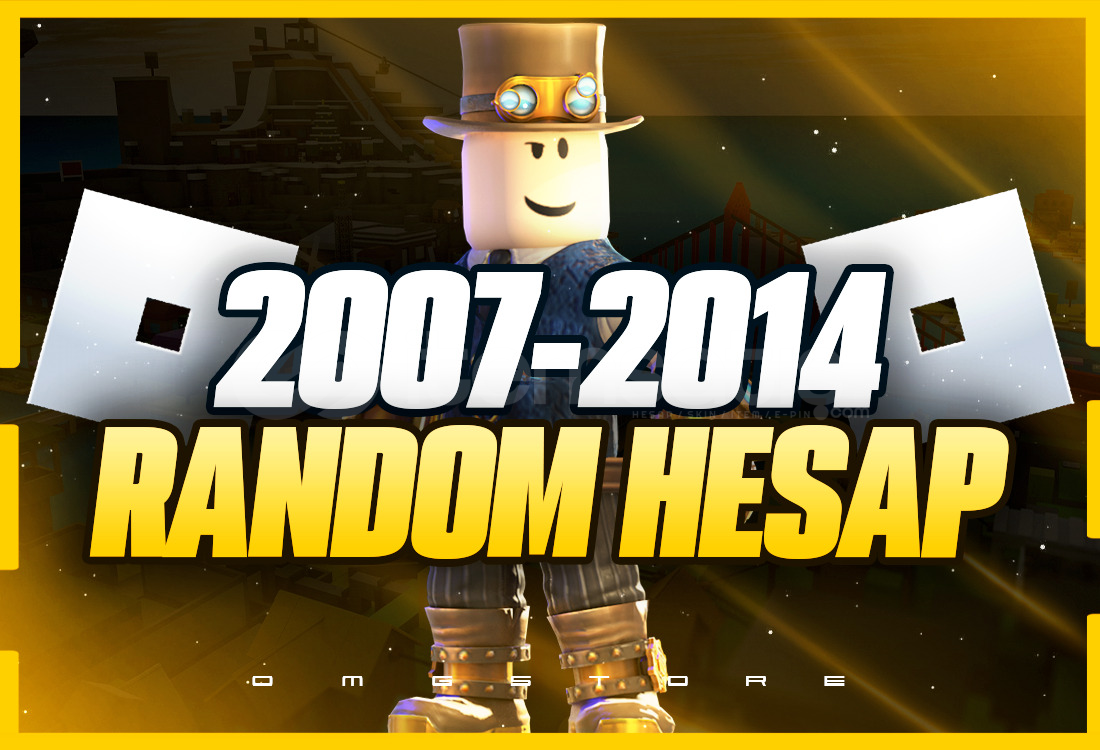 ✨2007-2014 RANDOM HESAP✨ ✨2007-2014 RANDOM HESAP✨