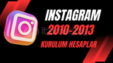 ✨[2010-2013] KURULUM İNSTAGRAM HESAP | OTO✨