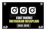 2012-2015 | ESKİ TARİHLİ İNSTAGRAM HESAPLARI