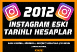 2012 TARİHLİ ESKİ INSTAGRAM HESAPLARI