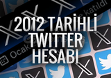 2012 TARİHLİ TWİTTER HESAPLARI