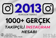 2013--1000+ GERÇEK\KALİTELİ İNST HESAP