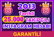 2013 Tarihli 25K Botlu Hesap