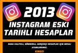 2013 TARİHLİ ESKİ INSTAGRAM HESAPLARI