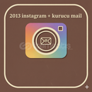 2014 İNSTAGRAM + ilk mail + hazır