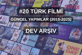 2015-2025 Popüler Türk Filmleri – 20 Film