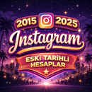 2015-2025 TARİHLİ İNSTAGRAM HESAPLARI