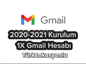 2020-2022 Kurulum Türk Lokasyonlu Gmail Hesabı 2020-2022 Kurulum Türk Lokasyonlu Gmail Hesabı