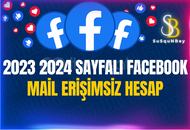 2023 2024 SAYFALI FACEBOOK MAİL ERİŞİMSİZ HESAP