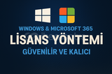 [2025 Güncel] Windows ve Office 365 Lisanslama
