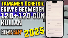 2025 Kayıtsız iPhone eSIM’e Geçmeden +120 Gün 