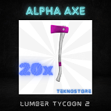 20x Alpha Axe Of Testing Lumber Tycoon 2