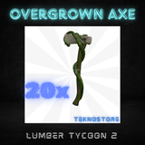 20x Overgrown Axe Lumber Tycoon 2