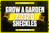 ⭐2.232Q Coins Grow A Garden (Sheckles)⭐