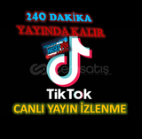 240 DAKİKA CANLI YAYINDA KALIR