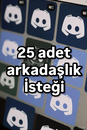 ⭐️ 25 Adet Discord Arkadaşlık İsteği ⭐️