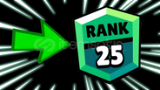 25 Rank brawler(+7 level üstü) 