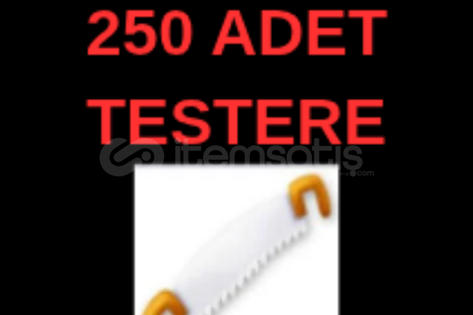 ⚡250 ADET TESTERE ⚡ ⚡250 ADET TESTERE ⚡