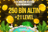 ✅250 BİN ALTIN +21 LEVEL ve ÜSTÜ✅