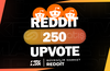 250 Reddit UpVote - KEŞFET