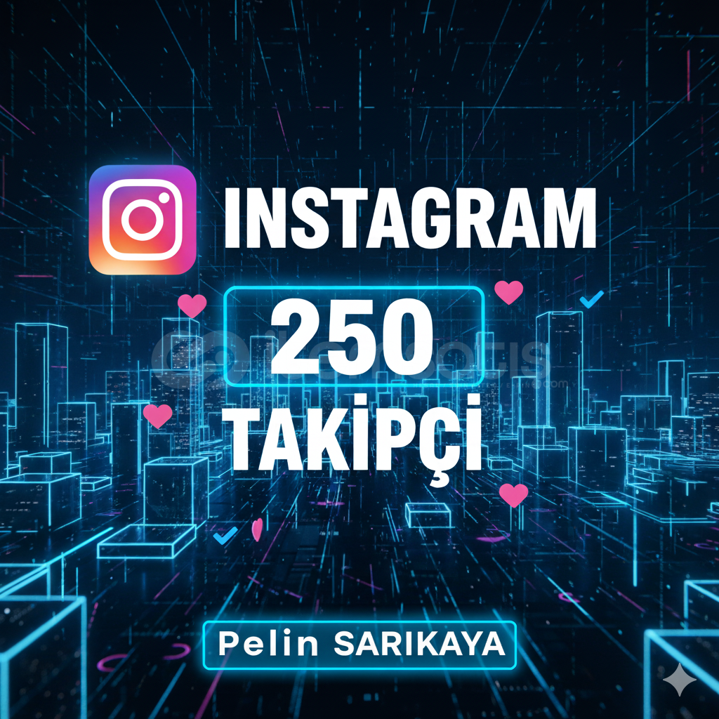250 Takipçi | Instagram 250 Takipçi | Instagram